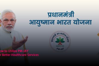 PM-JAY for Better Healthcare Services