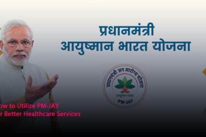 PM-JAY for Better Healthcare Services