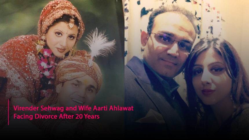 Virender Sehwag Divorce
