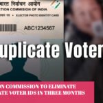 Election Commission to Eliminate Duplicate Voter IDs in Three Months