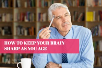 How to Keep Your Brain Sharp as You Age