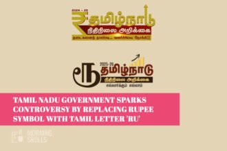 Tamil Nadu Government Sparks Controversy by Replacing Rupee Symbol with Tamil Letter 'Ru'