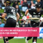 New Zealand Crush Pakistan to Take 2-0 Lead in T20 Series
