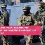 Three Pakistani Terrorists Eliminated in Kupwara Operation Near LoC