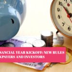 2025 Financial Year Kickoff: New Rules for Taxpayers and Investors