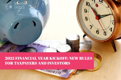 2025 Financial Year Kickoff: New Rules for Taxpayers and Investors