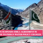 Pakistan Suspends Simla Agreement in Response to India's Water Policy Changes