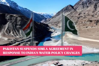 Pakistan Suspends Simla Agreement in Response to India's Water Policy Changes