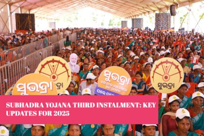 Subhadra Yojana Third Instalment: Key Updates for 2025