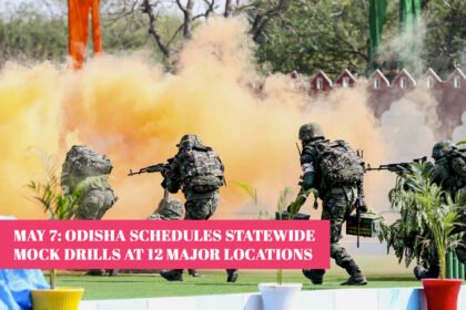 May 7: Odisha Schedules Statewide Mock Drills at 12 Major Locations